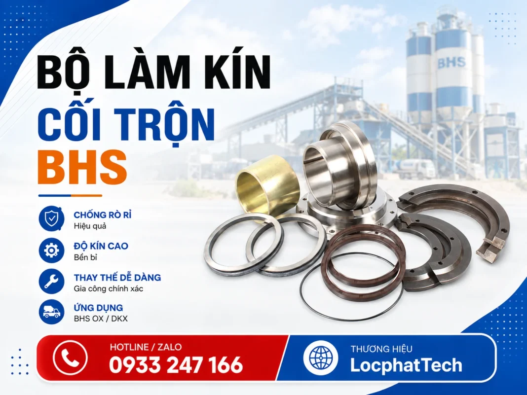 Bộ làm kín cối trộn BHS